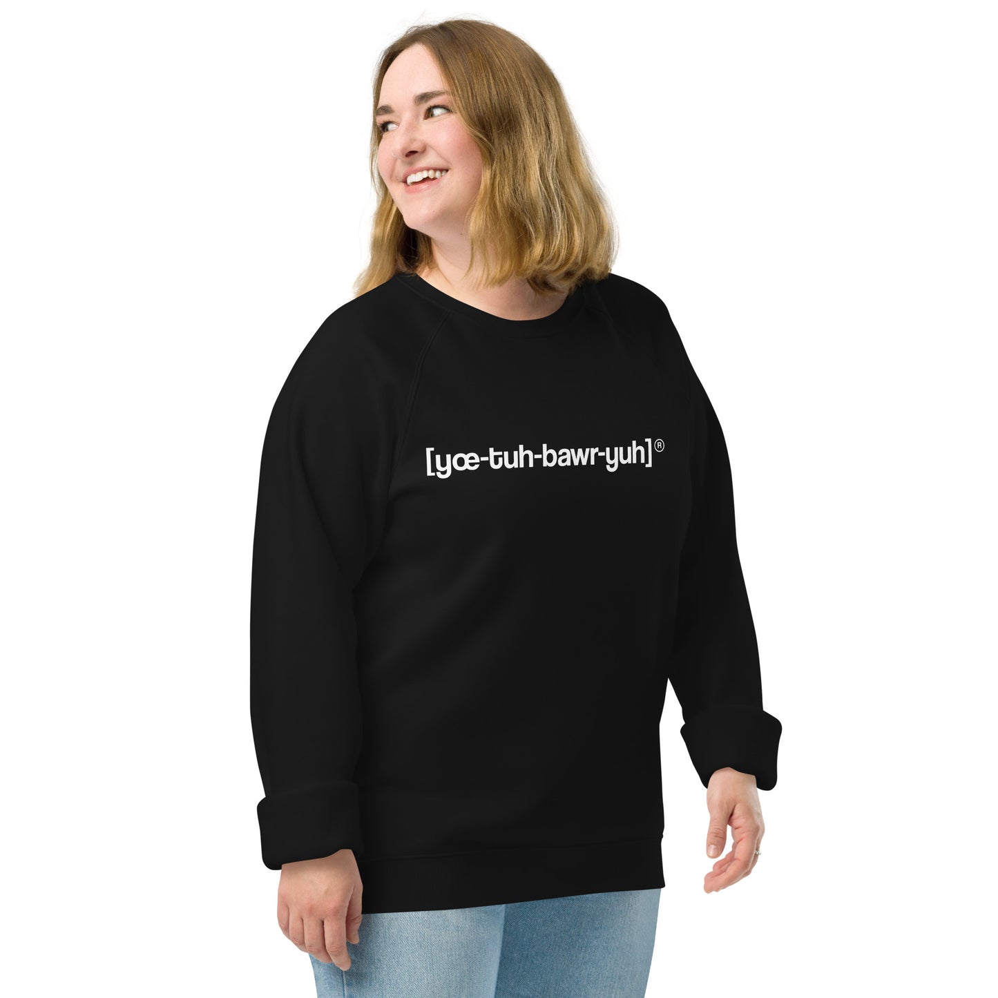 [yœ-tuh-bawr-yuh] ORIGINAL - Unisex organic raglan sweatshirt