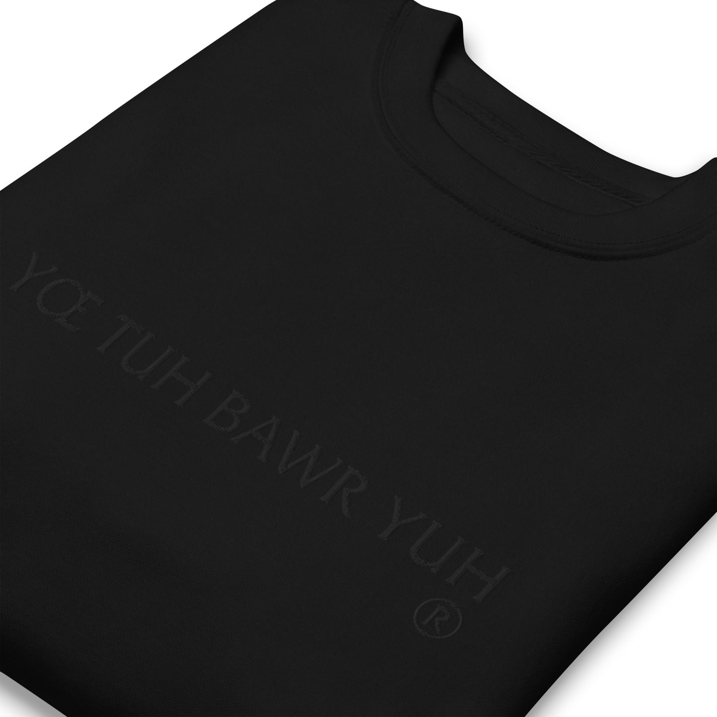 yœ-tuh-bawr-yuh Original - Embroidered Unisex Premium Sweatshirt