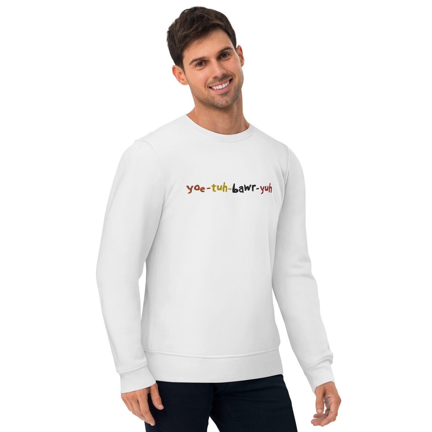 yœ-tuh-bawr-yuh - Embroidered Unisex eco sweatshirt