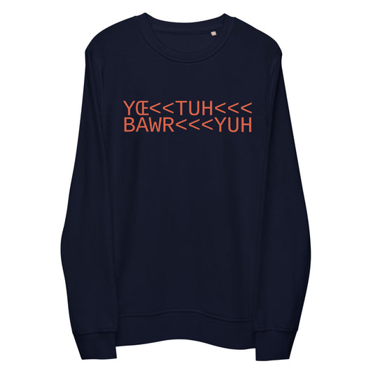 yœ-tuh-bawr-yuh - Unisex organic sweatshirt